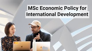 MSc Economic Policy for International Development programme [upl. by Gracye]