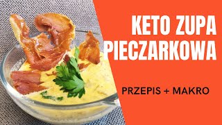 Keto Zupa Pieczarkowa  Przepis  Aneta Florczyk [upl. by Niles556]