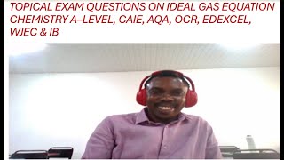 TOPICAL QUESTIONS ON IDEAL GAS EQUATION  A  LEVEL AS SEASON 1 [upl. by Iggy]