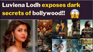 Luviena Lodh exposes dark secrets of bollywood [upl. by Einned]