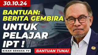 🔥BANTUAN TUNAI BERITA GEMBIRA UNTUK PELAJAR IPT  bantuantunai bantuansiswa b40 kwspbersasar [upl. by Penthea413]