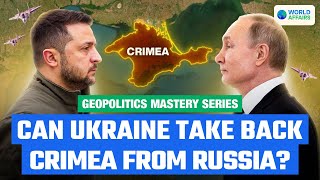 Can Ukraine Snatch Crimea from Russia Analysis by World Affairs [upl. by Gretel920]