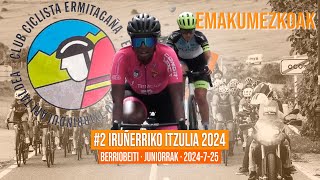 2 IRUÑERRIKO EMAKUMEZKOEN ITZULIA 2024  BERRIOBEITI  JUNIORRAK [upl. by Labana]