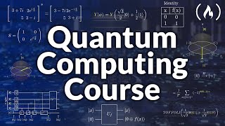 Quantum Computing Course – Math and Theory for Beginners [upl. by Silirama]