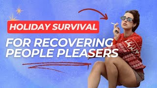 Holiday Survival for Recovering People Pleasers Workshop Recording [upl. by Lledniuq]