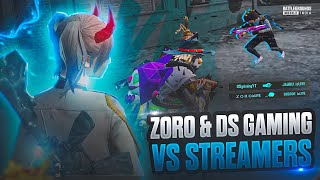 ZORO amp DS GAMING VS STREAMERS 🤯 ABUSING US ON ALL CHAT 😡 WAIT FOR STREAMERS REACTION😳 bgmi pubg [upl. by Lizned]