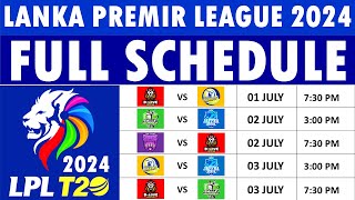 Lanka Premier League 2024 schedule Fixtures match timings amp venues  LPL 2024 Schedule [upl. by Anyt]