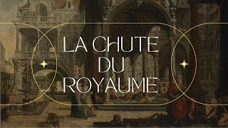 LA CHUTE DU ROYAUME DE FRANCE [upl. by Yecnuahc]