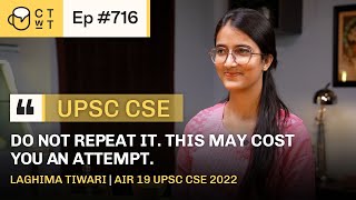 CTwT E716  UPSC CSE 2022 Topper Laghima Tiwari AIR 19  Anthropology Optional  1st Attempt [upl. by Eiramanit]