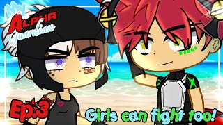 Girls Can Fight Too  Gacha Club  My Alpha Guardian Ep3  Series [upl. by Ahaelam313]