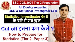 SSC CGL 2021 Tier 2 Exam Statistical Investigator Gr II  JSO  SSC CGL Statistics Preparation [upl. by Yedsnil]