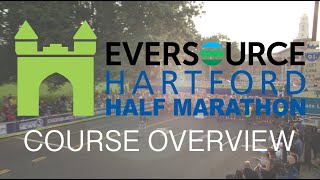 Eversource Hartford Half Marathon Course Overview [upl. by Amekahs]