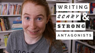 How to Write Scary Antagonists  Novel Writing Advice [upl. by Tove]