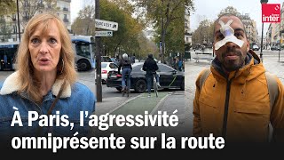 A Paris lagressivité est omniprésente sur la route [upl. by Marilyn]