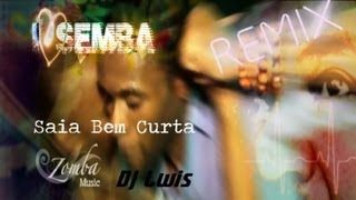 MAKONGO Saia Bem Curta Dj Lwis Rmx Semba 2013 [upl. by Vasilis]