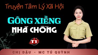 Truyện Ngắn Mới  Gông Xiềng Nhà Chồng Tập 1  Giọng đọc Tú Quỳnh truyền cảm trầm ấm nghe cực thấm [upl. by Releehw]