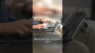 TOP 5 Best Laptop Lap Desk 2024 [upl. by Sternberg]