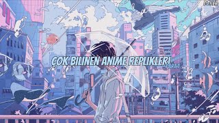 ᯾Çok Bilinen Anime Replikleri᯾ anime replik keşfet [upl. by Rosenquist]