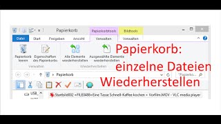 W0146 PC Papierkorb einzelne Dateien im Papierkorb wieder herstellen [upl. by Ojeibbob]