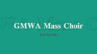 GMWA Mass Choir  How Excellent [upl. by Yentroc]