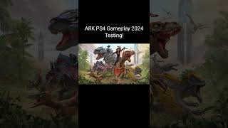 ARK PS4 Gameplay 2024 Testing [upl. by Setiram]