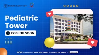 Pediatric Tower  Coming Soon [upl. by Ahseel120]