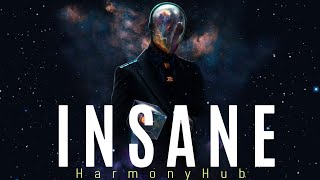 INSANE Official Lyrics Video  HarmonyHub ft Cosmos Child [upl. by Issim]