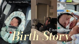 Unmedicated Birth Story [upl. by Dehnel]