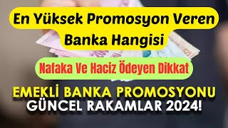 En Yüksek Emekli Maaş Promosyonu Veren Banka Bankaların Emekli Maaş Promosyonları [upl. by Margo]