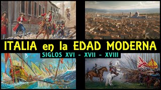 La Historia de ITALIA en la EDAD MODERNA  Siglos XVI XVII y XVIII  Del auge de Venecia a Napoleón [upl. by Anelaf]