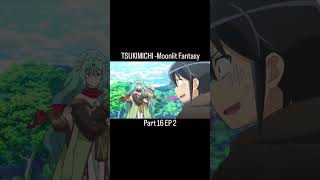 TSUKIMICHI Moonlit Fantasy episode 162 [upl. by Amilah]