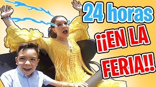 24 HORAS en ¡¡LA FERIA 🎢ATRACCIONES ¡¡ALUCINANTES [upl. by Nelyag511]