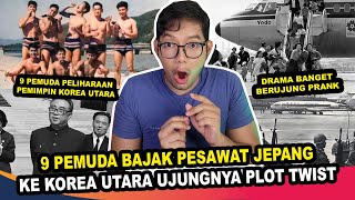 PLOT TWIST 9 PELAJAR BAJAK PESAWAT JEPANG KE KOREA UTARA [upl. by Namhar70]