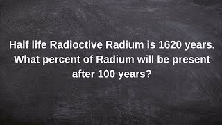 Applying radioactive decay to determine the percent left of compound [upl. by Evslin]