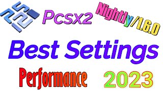 Best Pcsx2 Settings for Performance [upl. by Dennard]