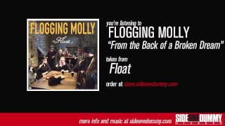 Flogging Molly  From the Back of a Broken Dream Official Audio [upl. by Ordnajela153]