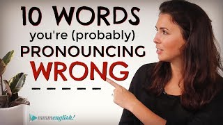 10 English Words Youre probably Mispronouncing  Difficult Pronunciation  Common Mistakes [upl. by Lionel]