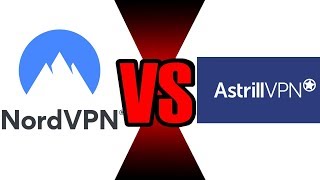 NordVPN vs Astrill VPN  Review amp Comparison [upl. by Avat146]