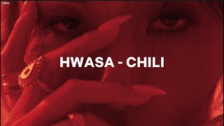 hwasa  chili easy lyrics [upl. by Brink556]