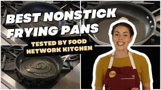 Best Nonstick Frying Pans Tested by Food Network Kitchen  Food Network [upl. by Shellans]