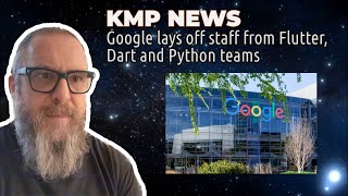 KMP News  Google Lays off Dart Flutter Team Members [upl. by Naujak774]