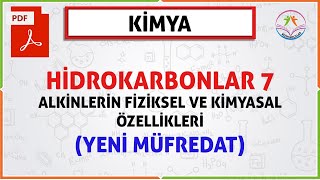 ALKÄ°NLER 2 ALKÄ°NLERÄ°N FÄ°ZÄ°KSEL VE KÄ°MYASAL Ã–ZELLÄ°KLERÄ°2020 AYTYENÄ° MÃœFREDAT [upl. by Naujud]