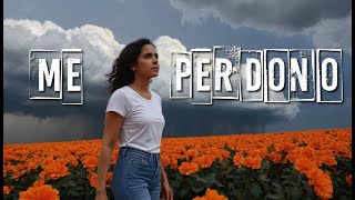 Me Perdono – Canción de Amor Propio y Superación [upl. by Grim]