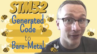 STM32 Guide 4 Generated Code HAL and Bare Metal [upl. by Anawahs]