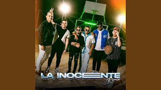 La Inocente Remix [upl. by Ribble869]