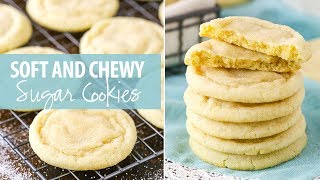 Soft and Chewy Sugar Cookies [upl. by Baruch]