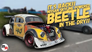 ITS BACK NISSAN SKYLINE POWERED VW BEETLE IN THE DRY  ALL DOES NOT GO WELL [upl. by Brine]