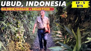 EP  5 BTS Exploring Balinese Food in Ubud Balinese Massage  Good food joint of Ubud Bali [upl. by Hoffert]