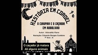 Audiolivro O Curupira e o caçador [upl. by Towroy]