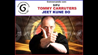 Capitulo 13  Sifu Tommy Carruthers  Jeet Kune Do  Primera Parte [upl. by Childs696]